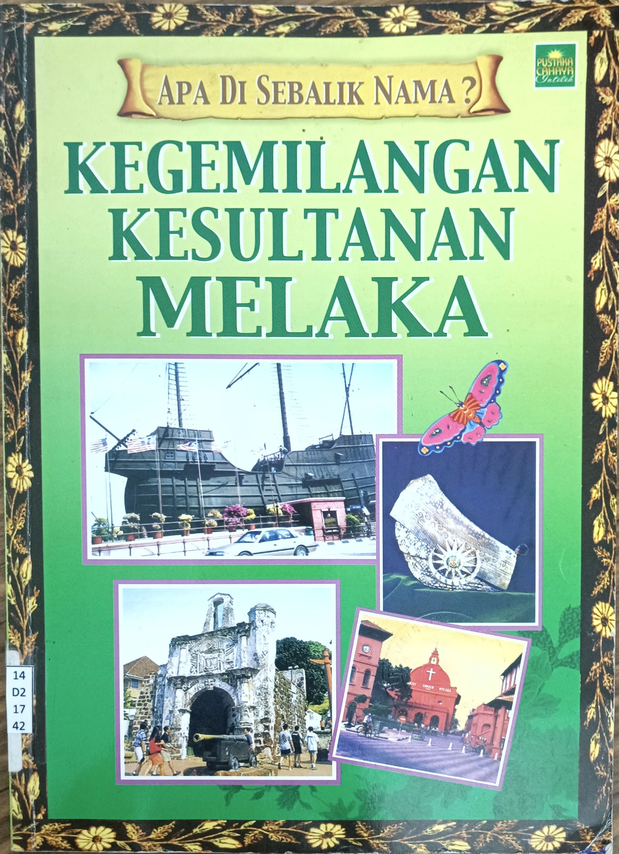 Kegemilangan Kesultanan Melaka